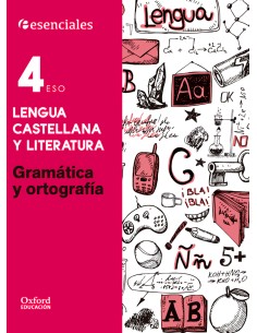 Esenciales Oxford Lengua Castellana y Literatura 4º ESO G